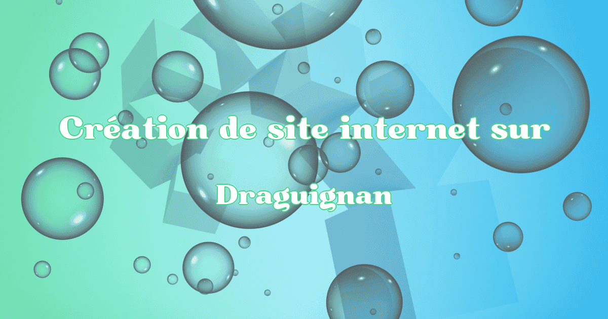 Création de site internet à Draguignan en 2025
